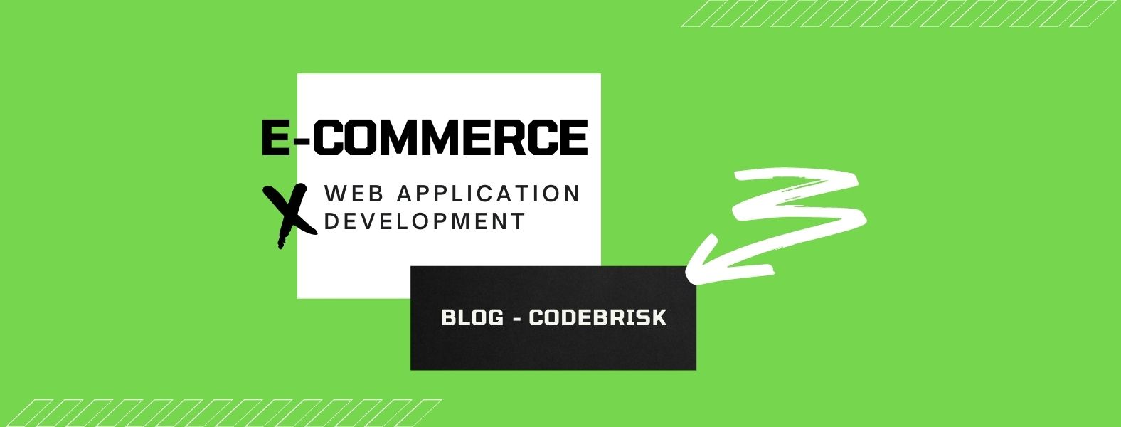 Why Should You Develop an E-commerce Web Application
